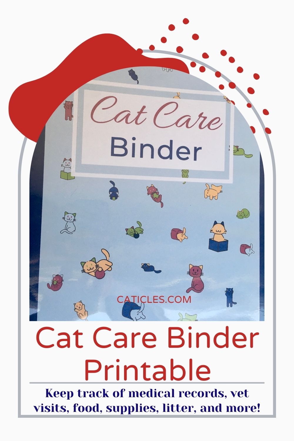 Cute Cat Care Binder Printables DIY Records Organization